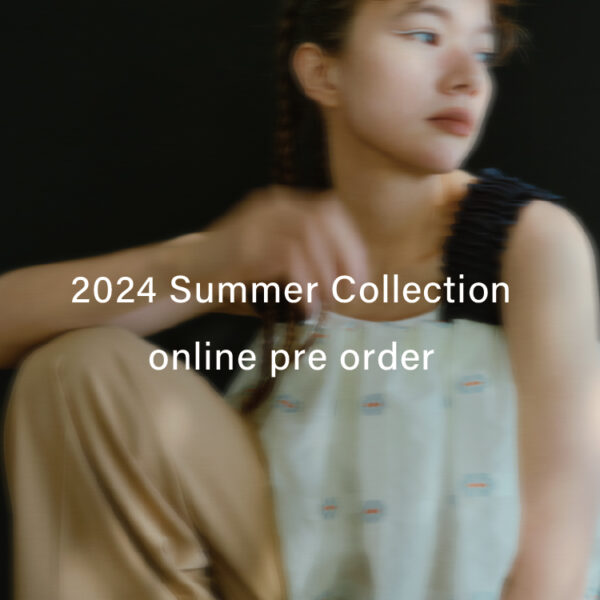 yori 2024 Summer Collection online 先行受注会 開催決定！
