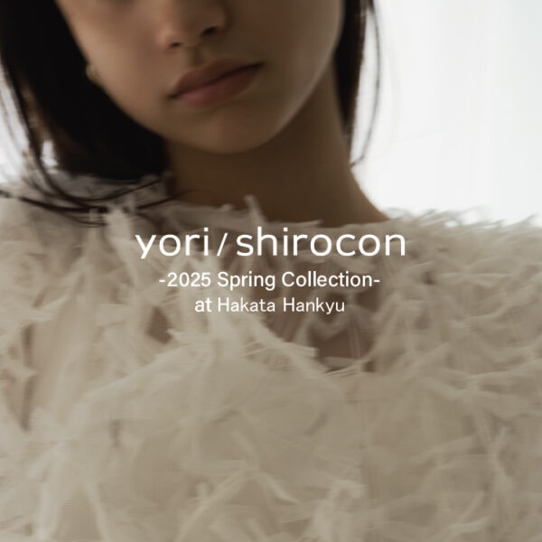2025 Spring Collection at博多阪急につきまして